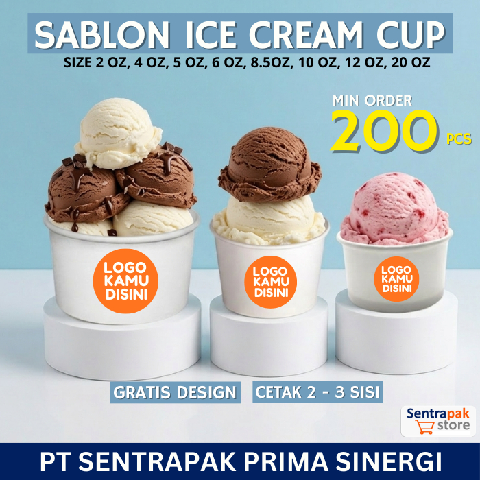Sablon Cup Ice Cream 2,4,5,6,8.5,10,12 dan 20 oz - Sablon Cup Es Krim