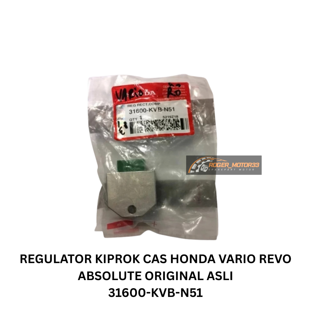 REGULATOR KIPROK CAS HONDA VARIO REVO ABSOLUTE ORIGINAL ASLI 31600-KVB-N51