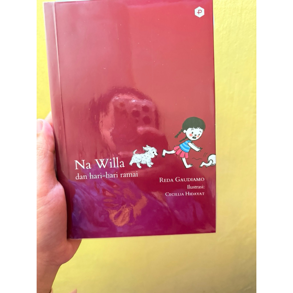 [PRELOVED] Buku Novel Na Willa dan Hari-Hari Ramai (Na Willa 3) - Reda Gaudiamo Post Press