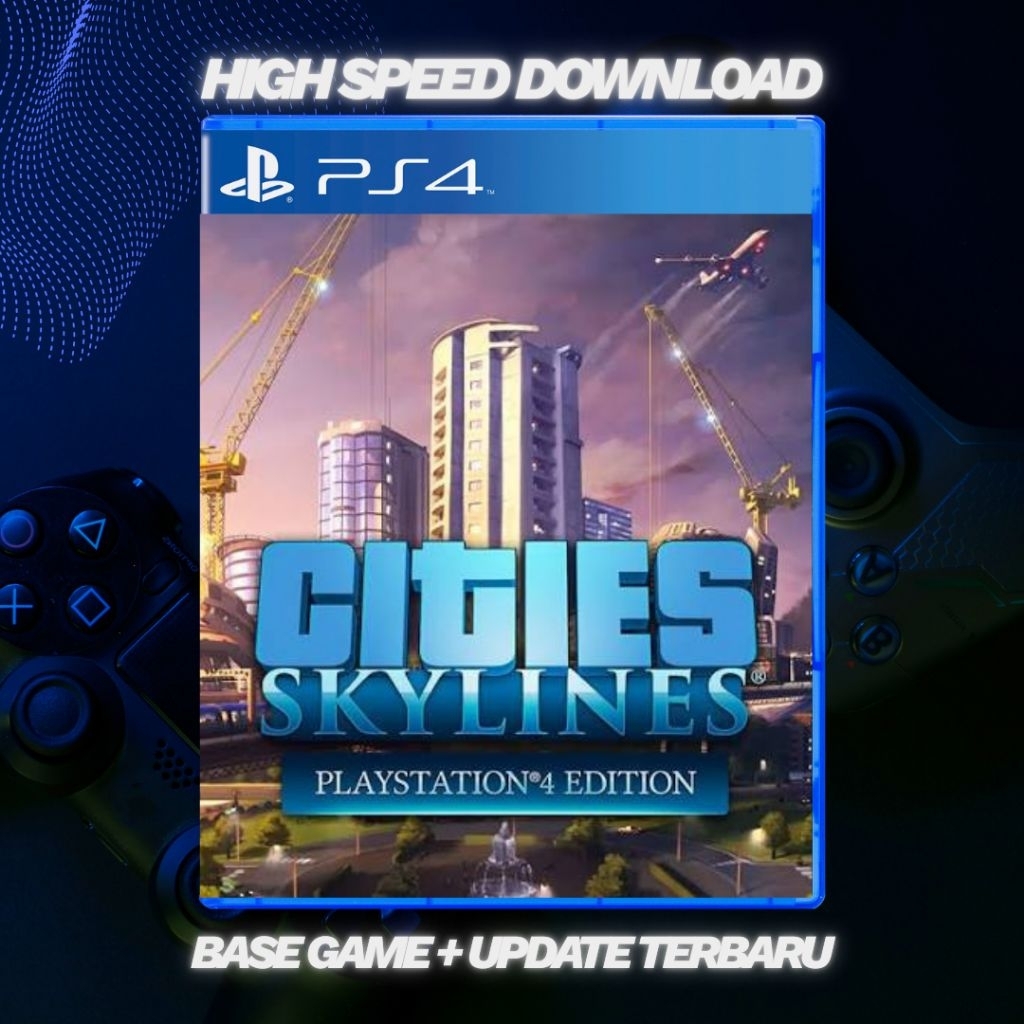 Cities Skylines – Game PS4 HEN Digital (Format PKG) | Full Version