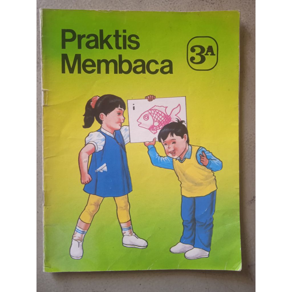 Buku Praktis Membaca 3A, Oleh : Ibu Yulie S