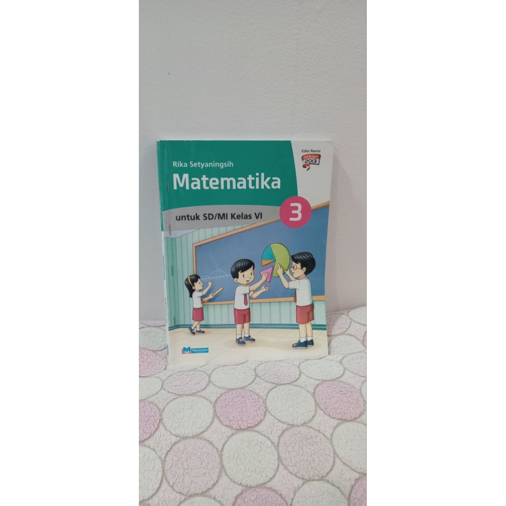 Buku Matematika SD/MI kelas 6 kurikulum 2013, Masmedia, second.