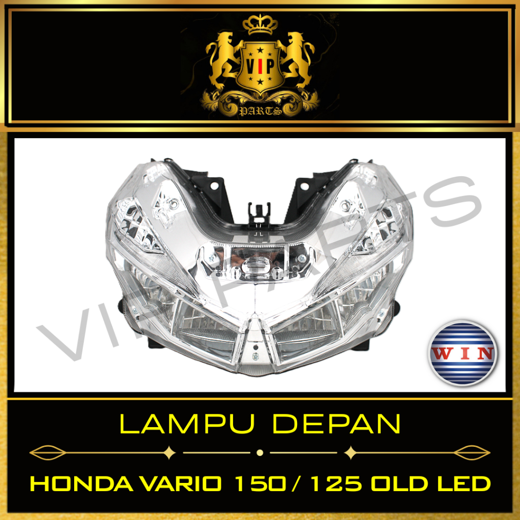 VIP-PARTS/WIN-LAMPU-DEPAN/REFLEKTOR/HEADLAMP/HEADLIGHT/MOTOR/HONDA/VARIO-150/125-OLD/LAMA-LED/2015-2