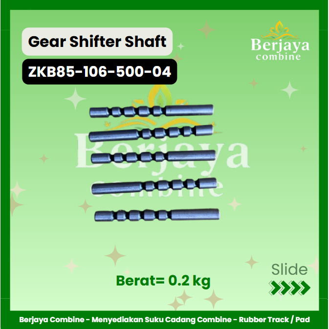 Gear Shifter Shaft / ZKB85-106-500-04 / Combine Harvester Maxxi Tipe BIMO102