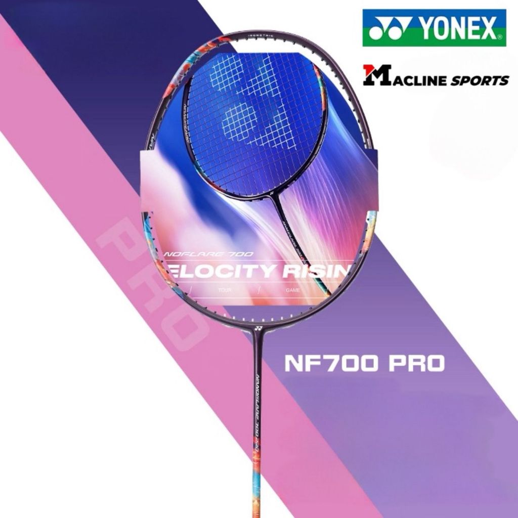 RAKET BADMINTON YONEX NANOFLARE 700 PRO / ORIGINAL YONEX NANOFLARE 700 PRO BADMINTON RACKET