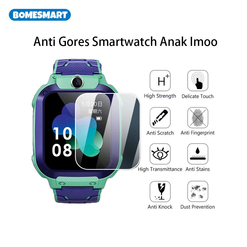 Anti Gores Smartwatch Anak Imoo Z6 Z5 Z3 Z2 Q12 G01 Q9 W23 W33 J1 B4 B5 Y23 Y21 Dll