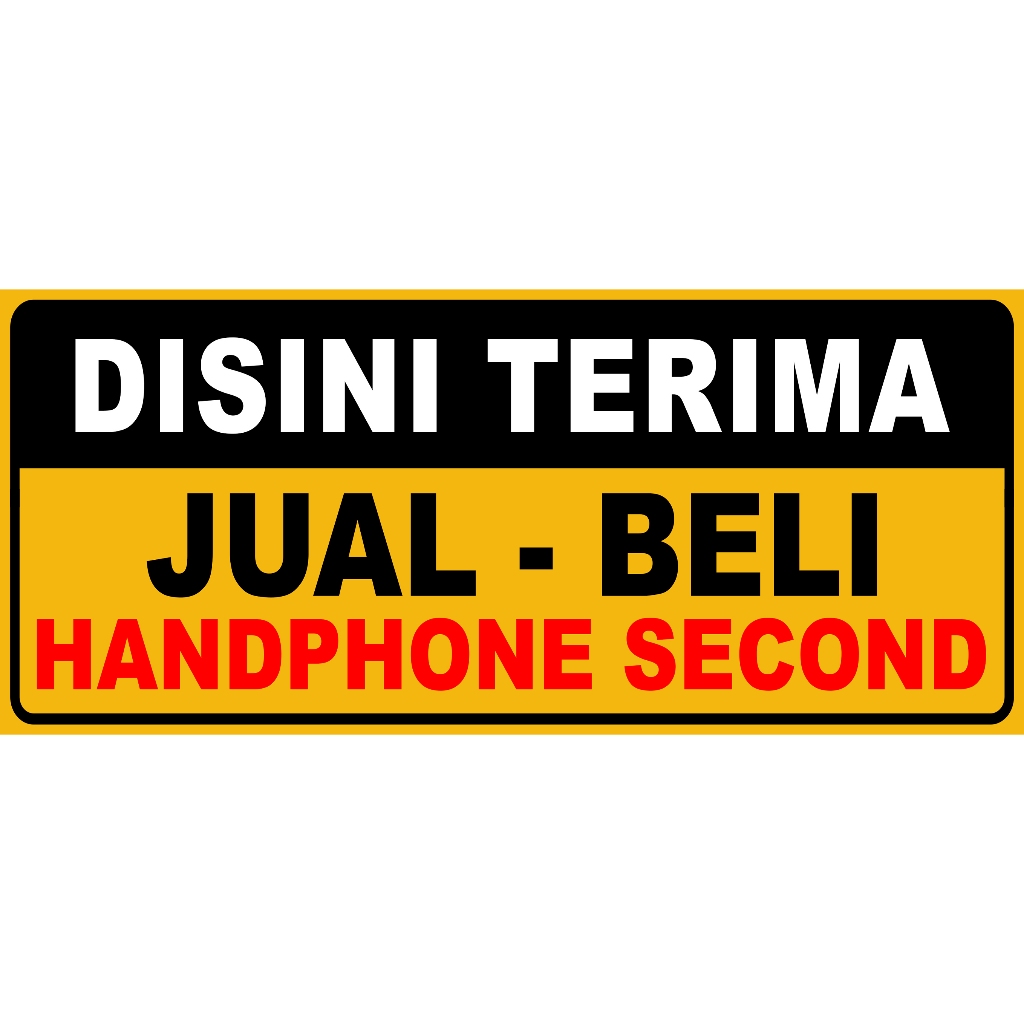 Stiker Vinyl DISINI TERIMA JUAL-BELI HP SECOND-Orange ukuran 10x23 CM