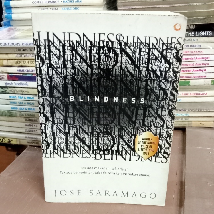 Blindness - oleh Jose Saramago (Winner of Nobel Prize in Literture 1998)