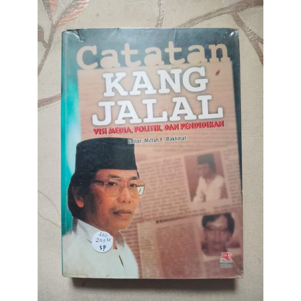 Catatan Kang Jalal oleh Miftah F. Rakhmat