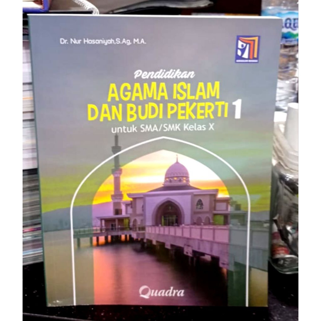 Buku Agama Islam Kelas 10 SMA Kurikulum Merdeka Quadra