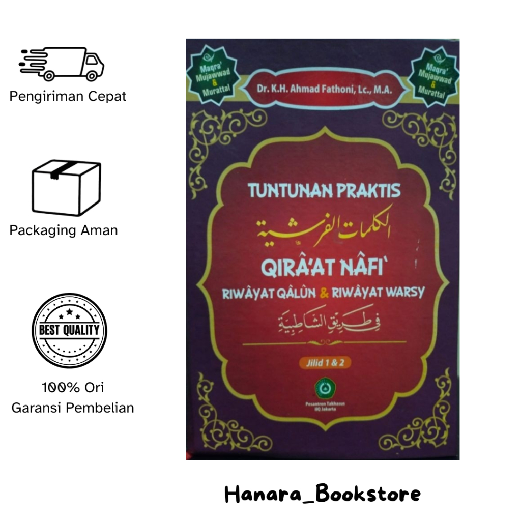 Tuntunan Praktis Qira'at Nafi' Riwayat Qalun & Riwayat Warsy Jilid 1 & 2 - Dr. Ahmad Fathoni, Lc, MA