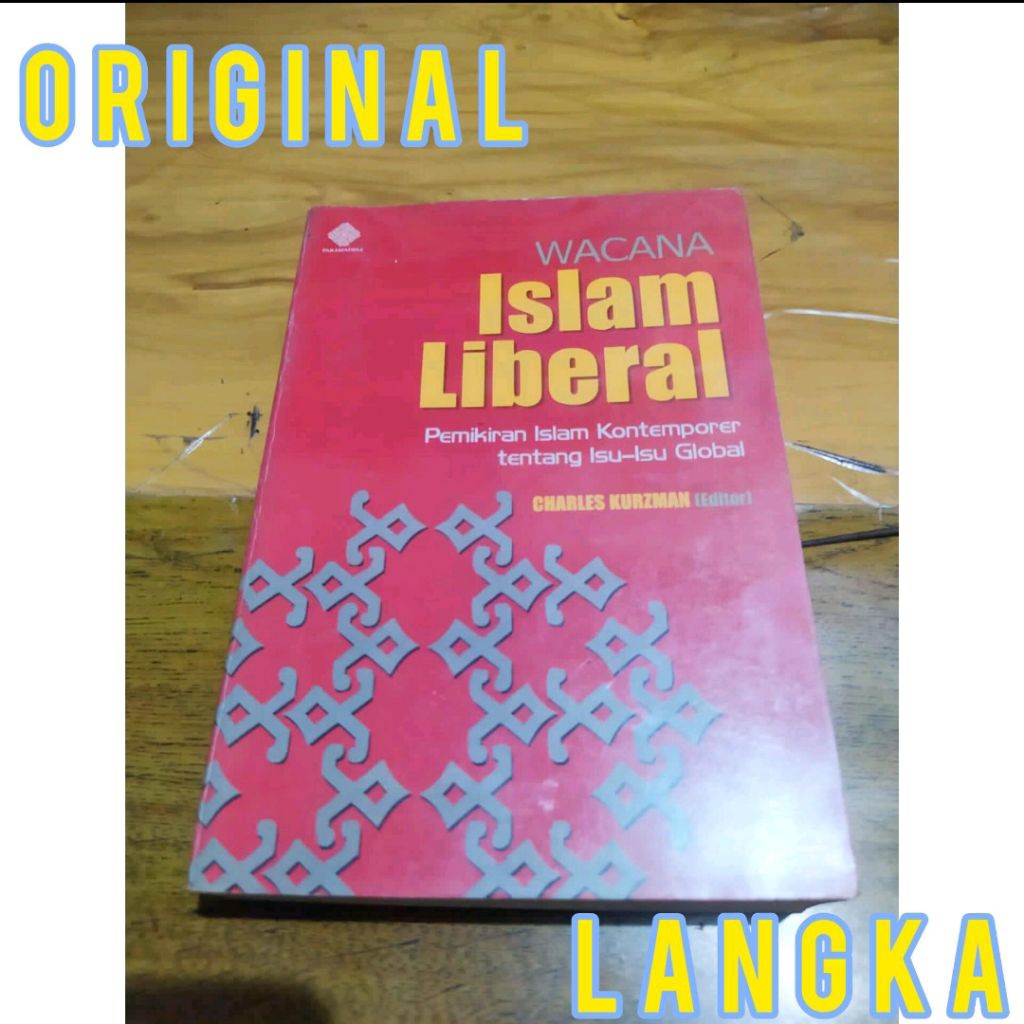 ORI LANGKA wacana islam liberal charles kurzman