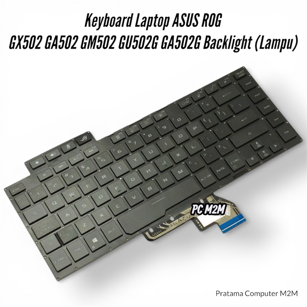 Keyboard Asus ROG GX502 GA502 GM502 GU502G GA502G Backlight (Lampu)