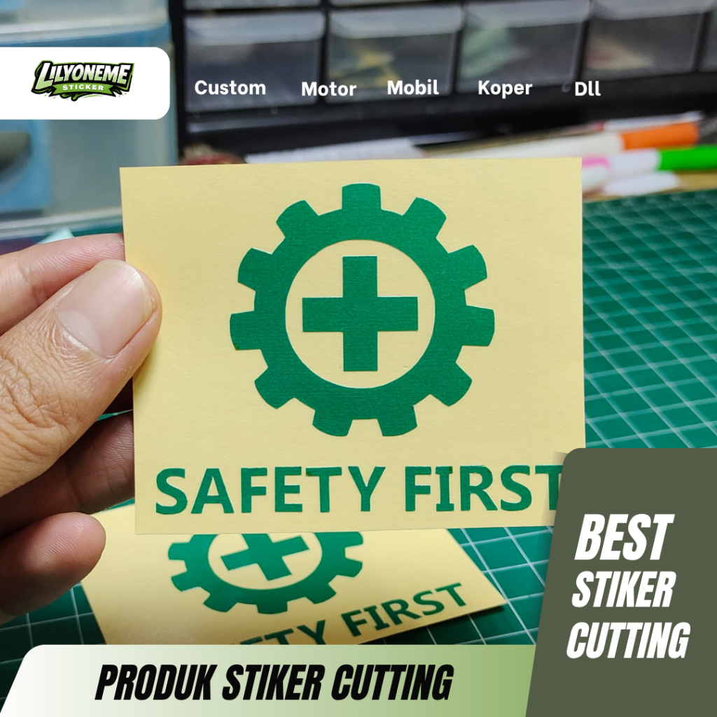 STIKER SAFETY | STIKER CUTTING | CUSTOM MOBIL LAPTOP KOPER MOTOR DLL
