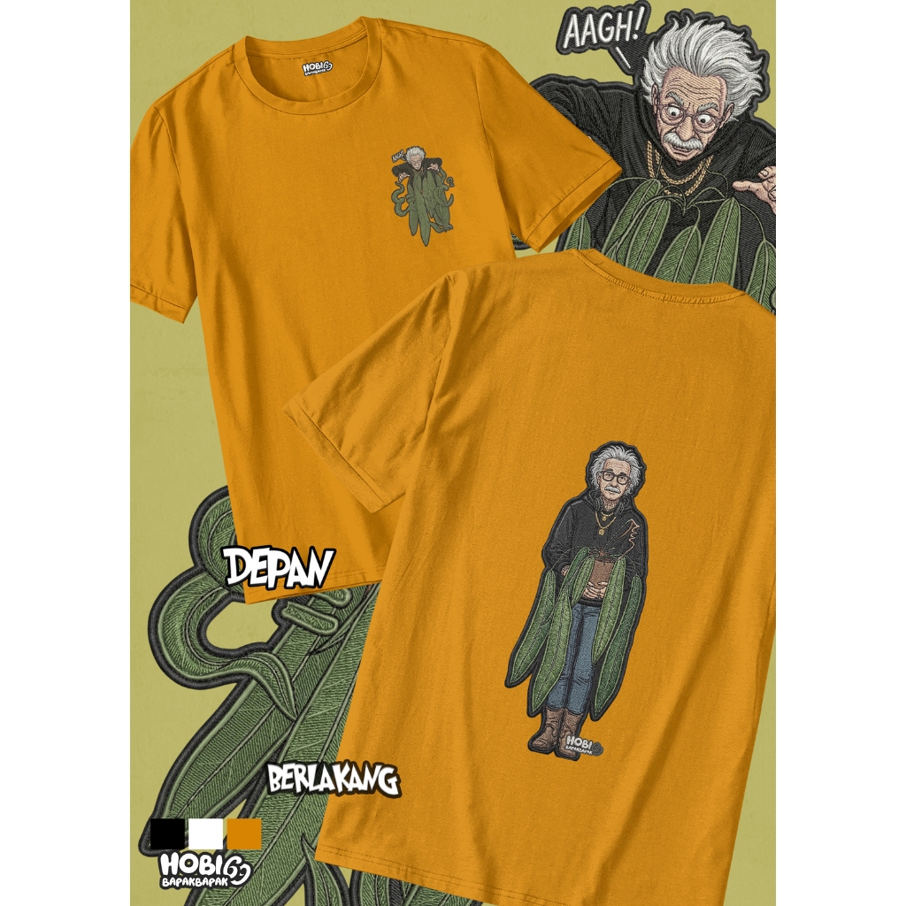 T-Shirt Kaos Plants/Tanaman AROID "albert einstein & Philodendron Patriciae"  Design Premium