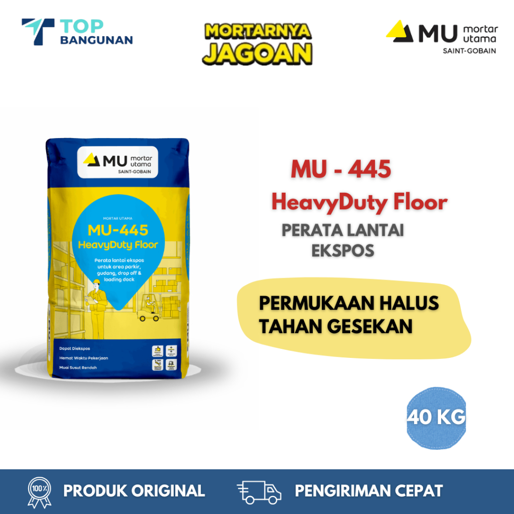 Mortar Utama MU-445 HeavyDuty Floor 40Kg - Semen Perata Lantai Expos untuk Area Parkir, Gudang, Drop