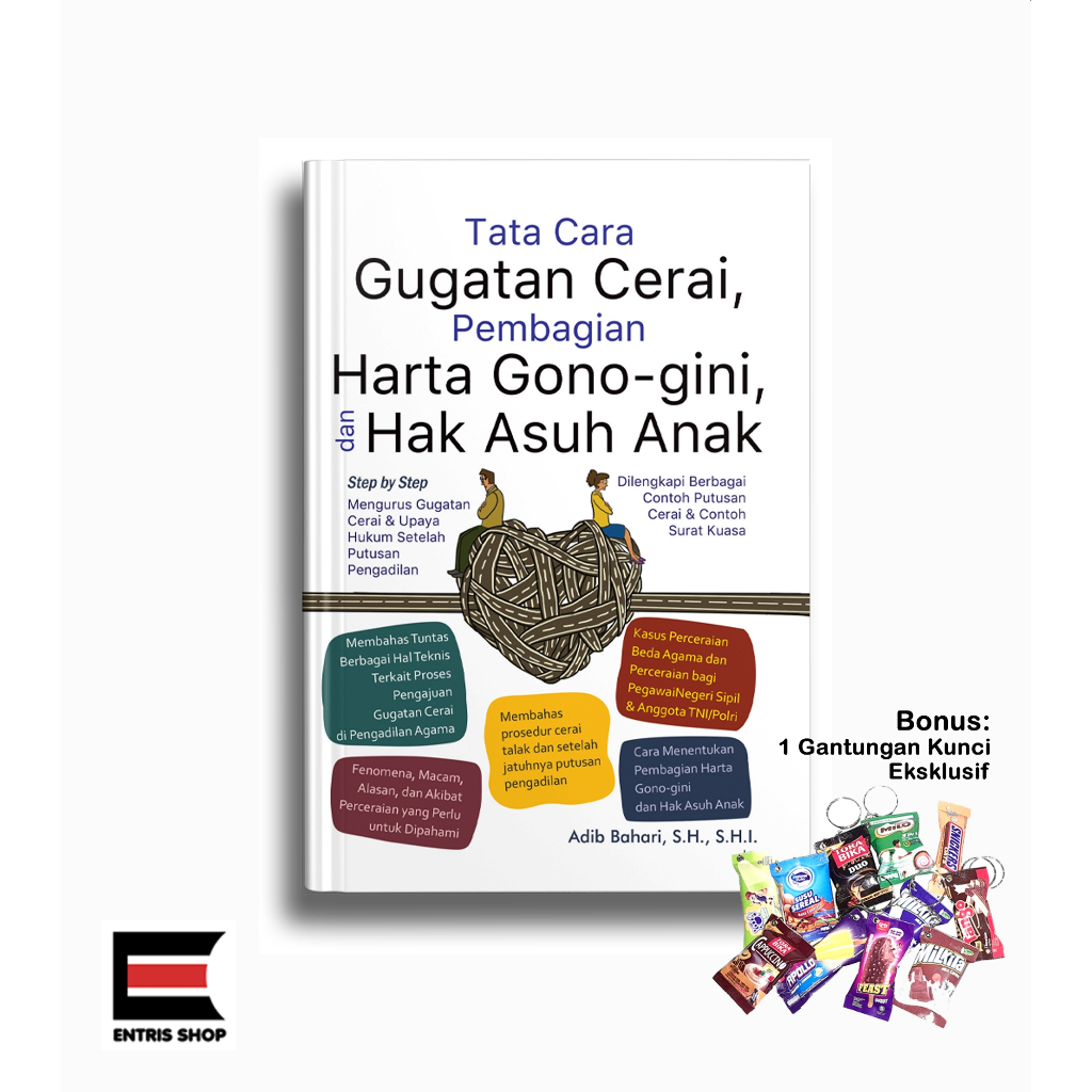Buku Tata Cara Gugatan Cerai, Pembagian Harta Gono-gini, dan Hak Asuh Anak - Buku Hukum