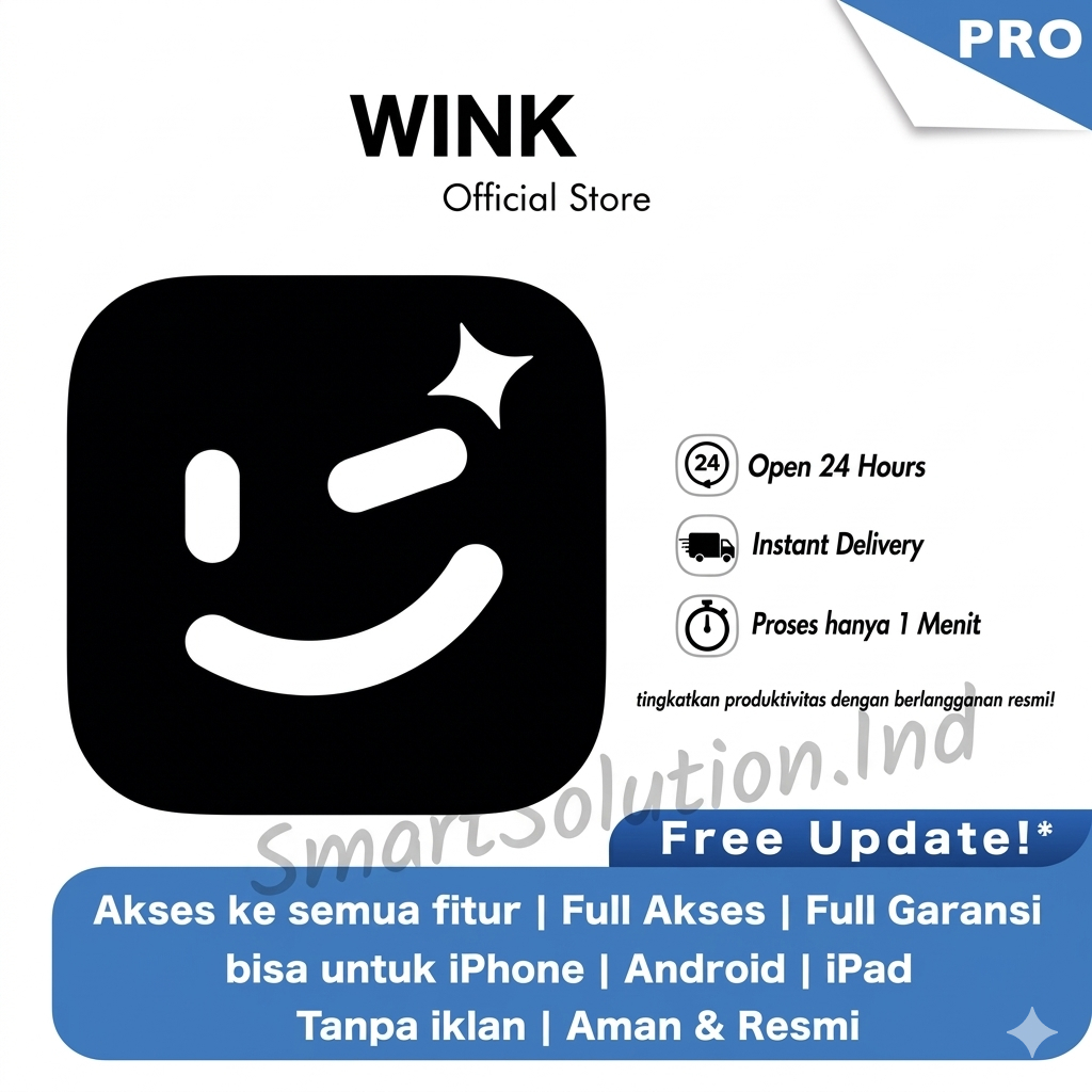 WINK [ PRO ] FULL AKSES ANDROID ONLY GARANSI PRIVAT