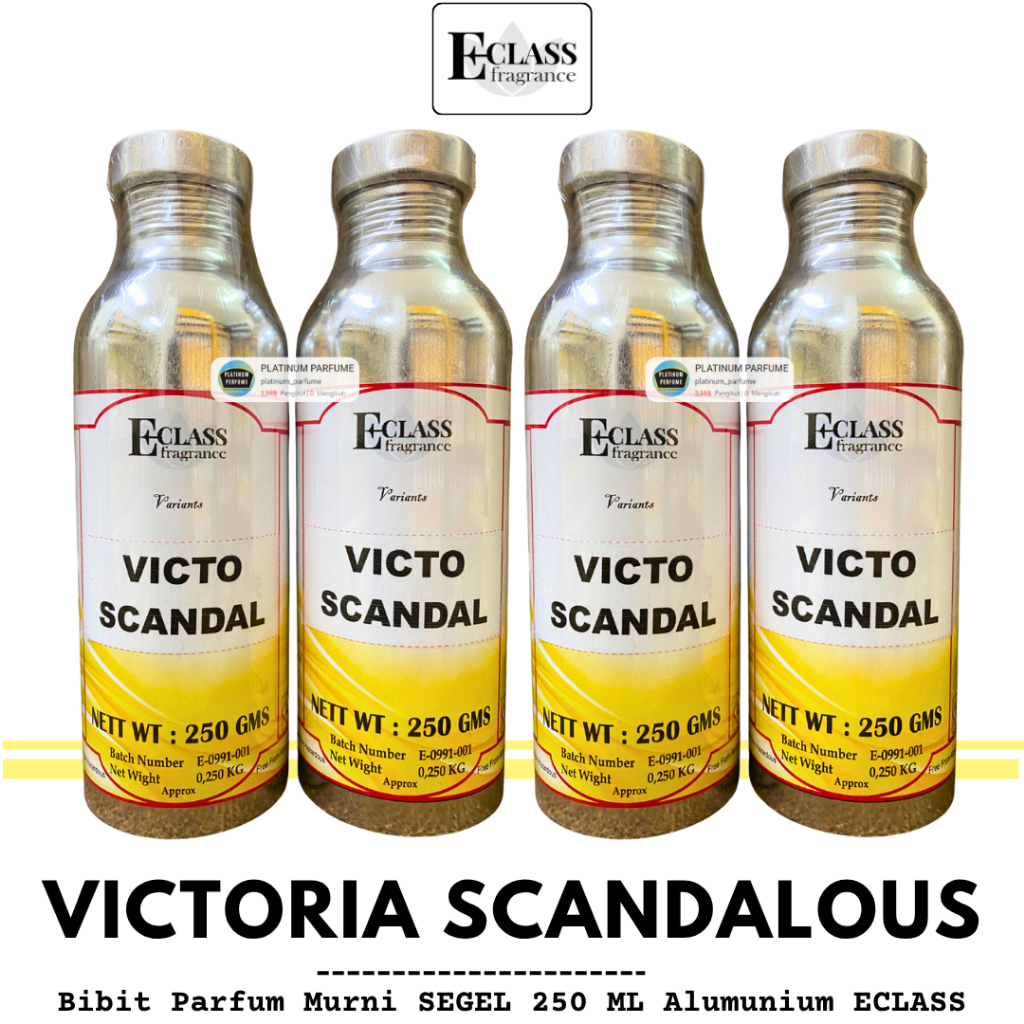 Bibit Parfum VICTO SCANDALOUS ( 250 ML SEGEL Alumunium ECLASS Fragrance - Parfum Murni Berkualitas -