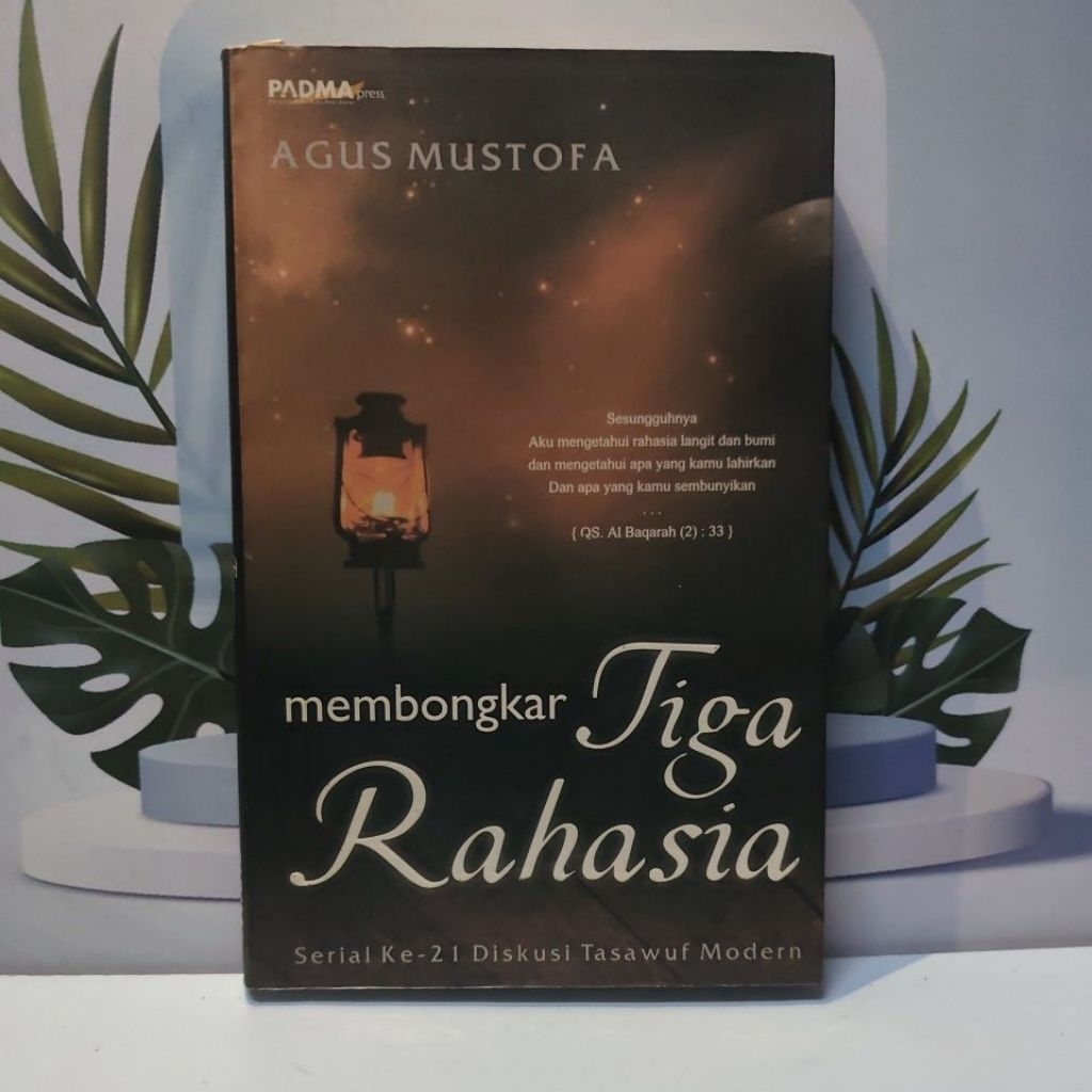 Buku Bacaan Tentang Membongkar Tiga Rahasia By Agus Mustofa Bahasa Indonesia Softcover