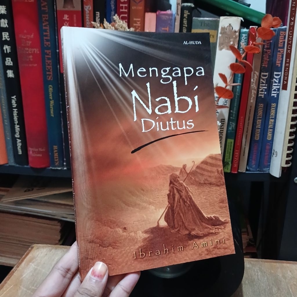 Mengapa Nabi di utus - oleh Ibrahim Amini