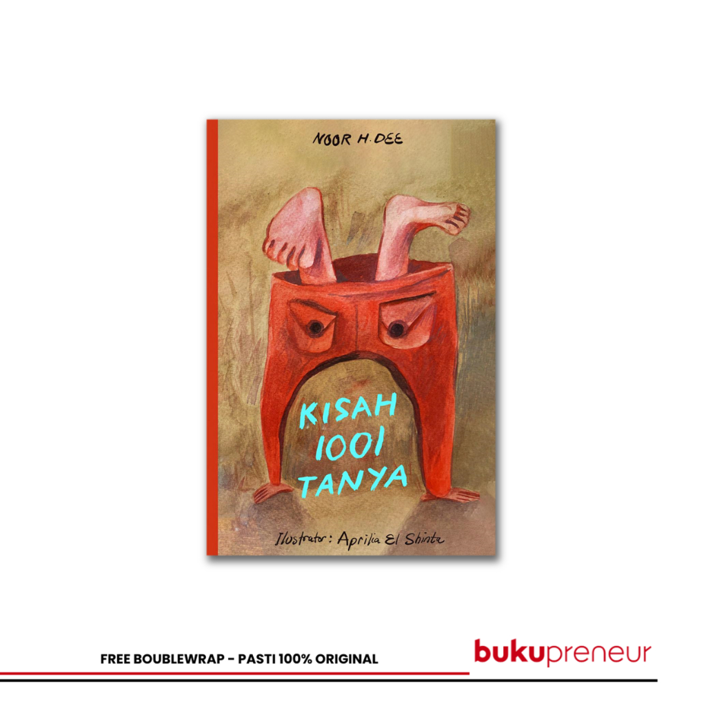 Kisah 1001 Tanya - Noor H. Dee