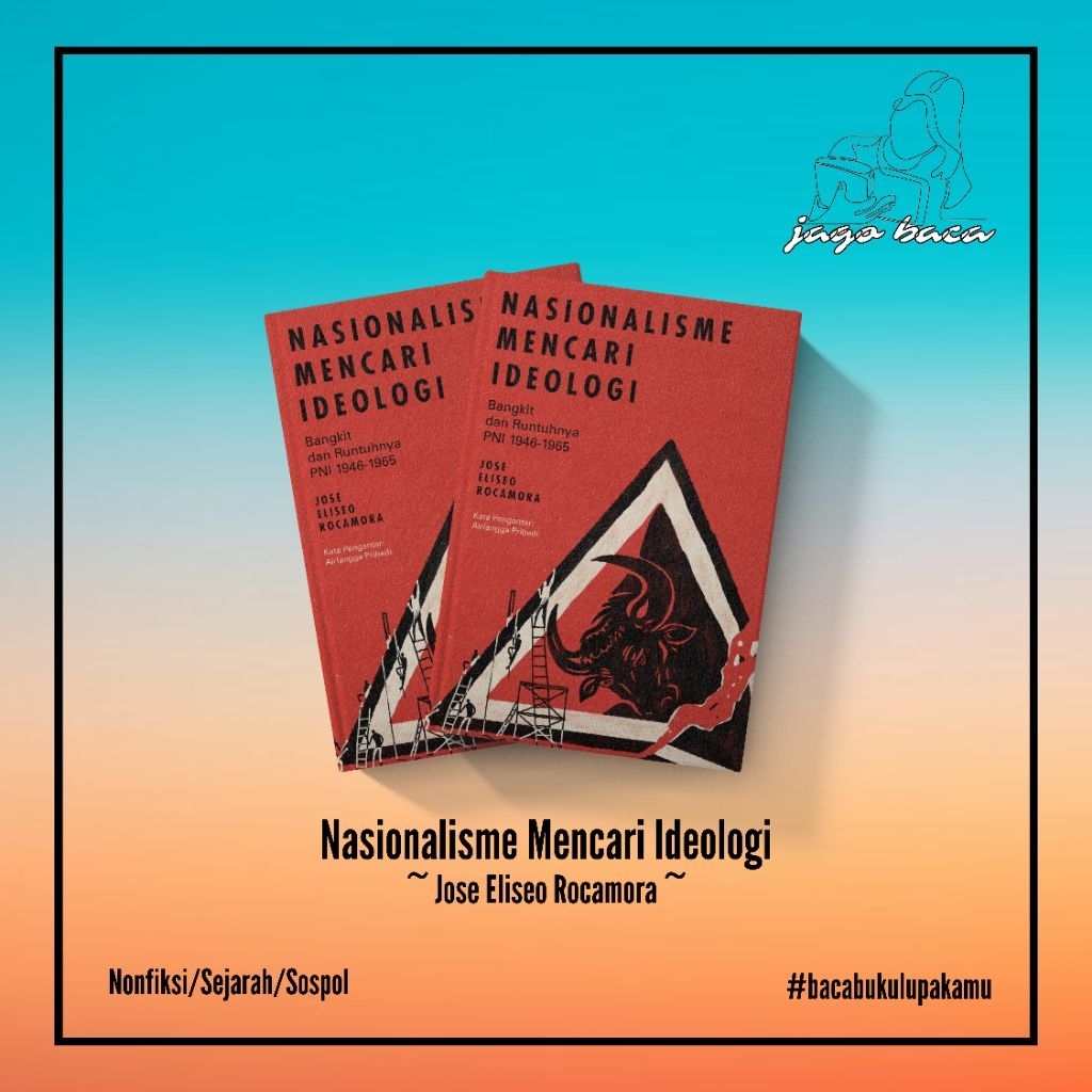 Nasionalisme Mencari Ideologi - Jose Eliseo Rocamora (Original)