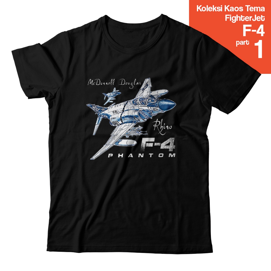 Kaos F-4 Phantom Fighter Jet – Baju Pesawat Tempur McDonnell Douglas F4 F 4 | Kaos Aircraft Military