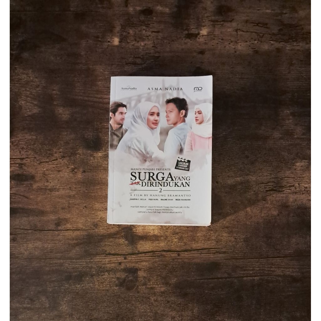 SURGA YANG TAK DIRINDUKAN 2 - ASMA NADIA