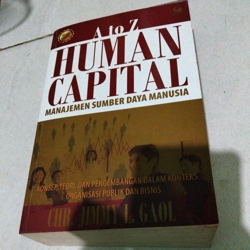 chr. Jimmy l. Gaol a to z human capital /manajemen sumber daya manusia (konsep, teori,dan pengembang