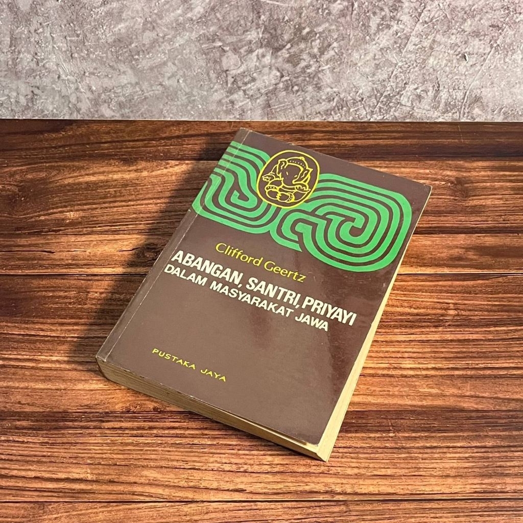 [Buku, Original] Agama Jawa: Abangan Santri Priyayi dalam Masyarakat Jawa - Clifford Geertz