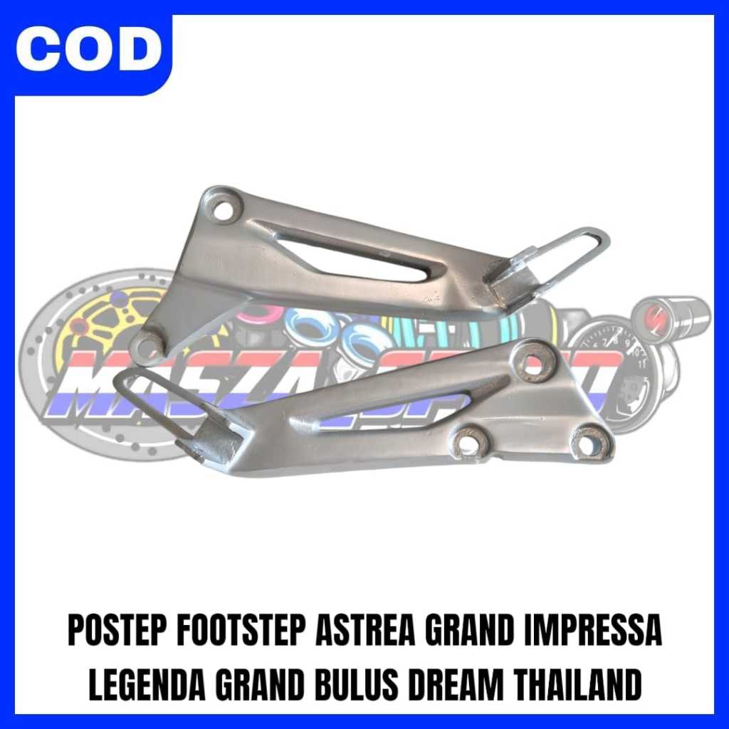 POSTEP FOOTSTEP ASTREA GRAND IMPRESSA LEGENDA GRAND BULUS DREAM THAILAND Motorcycle