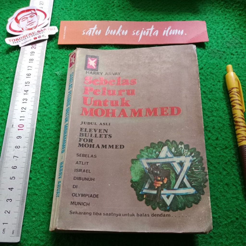 Buku Novel Lawas Langka : Sebelas Peluru Untuk Mohammed by Harry Arvay.