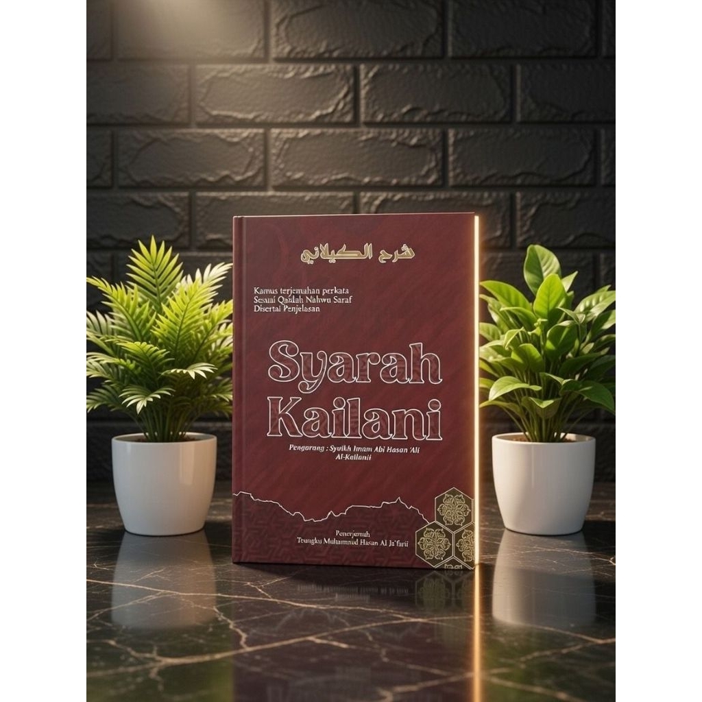 Kailani Perkata Terjemah Kailani Perkata Makna Dayah Syarah Kailani Pengarang Syaikh Imam Abi Hasan 