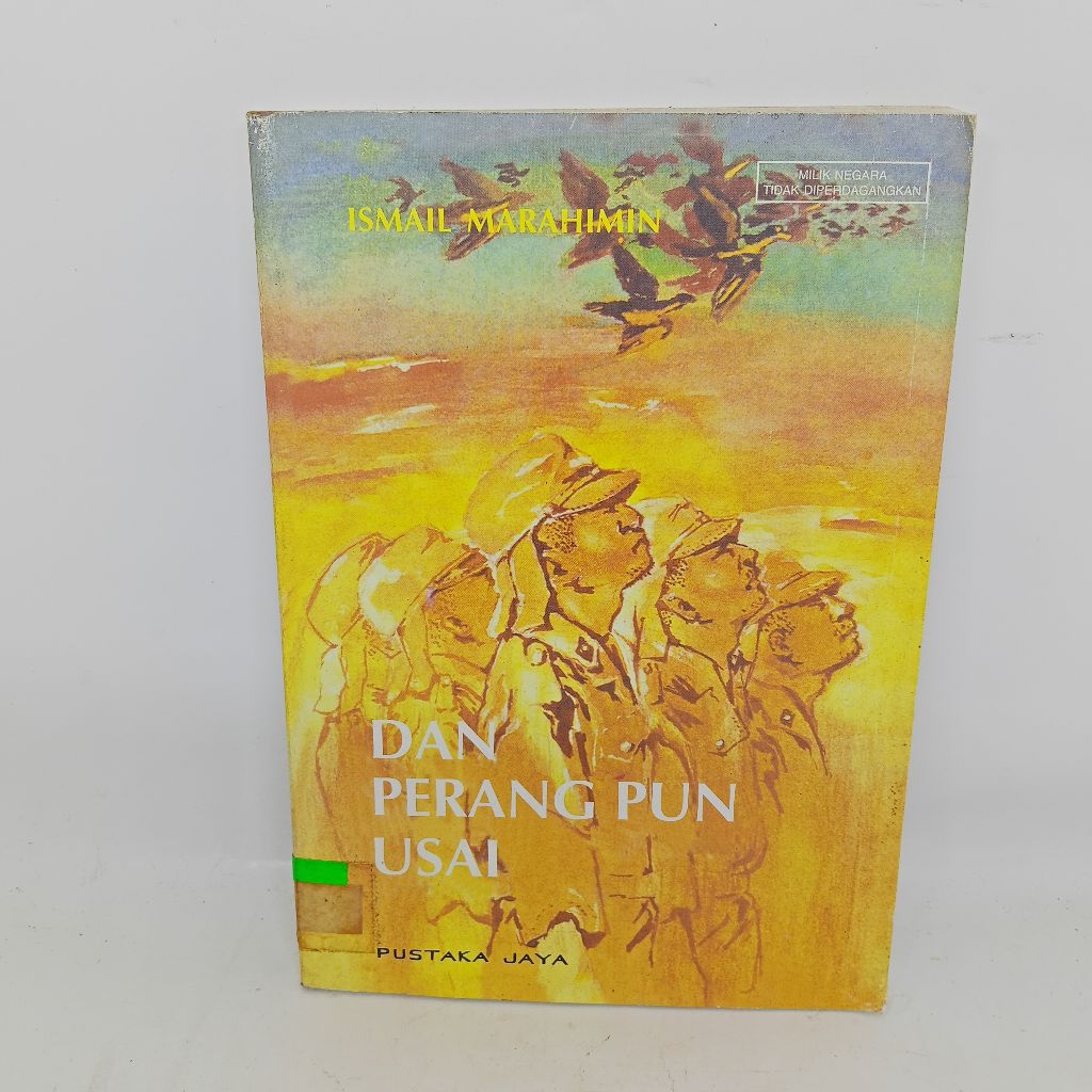 Dan perang pun usai.Ismail marahimin.Pustaka