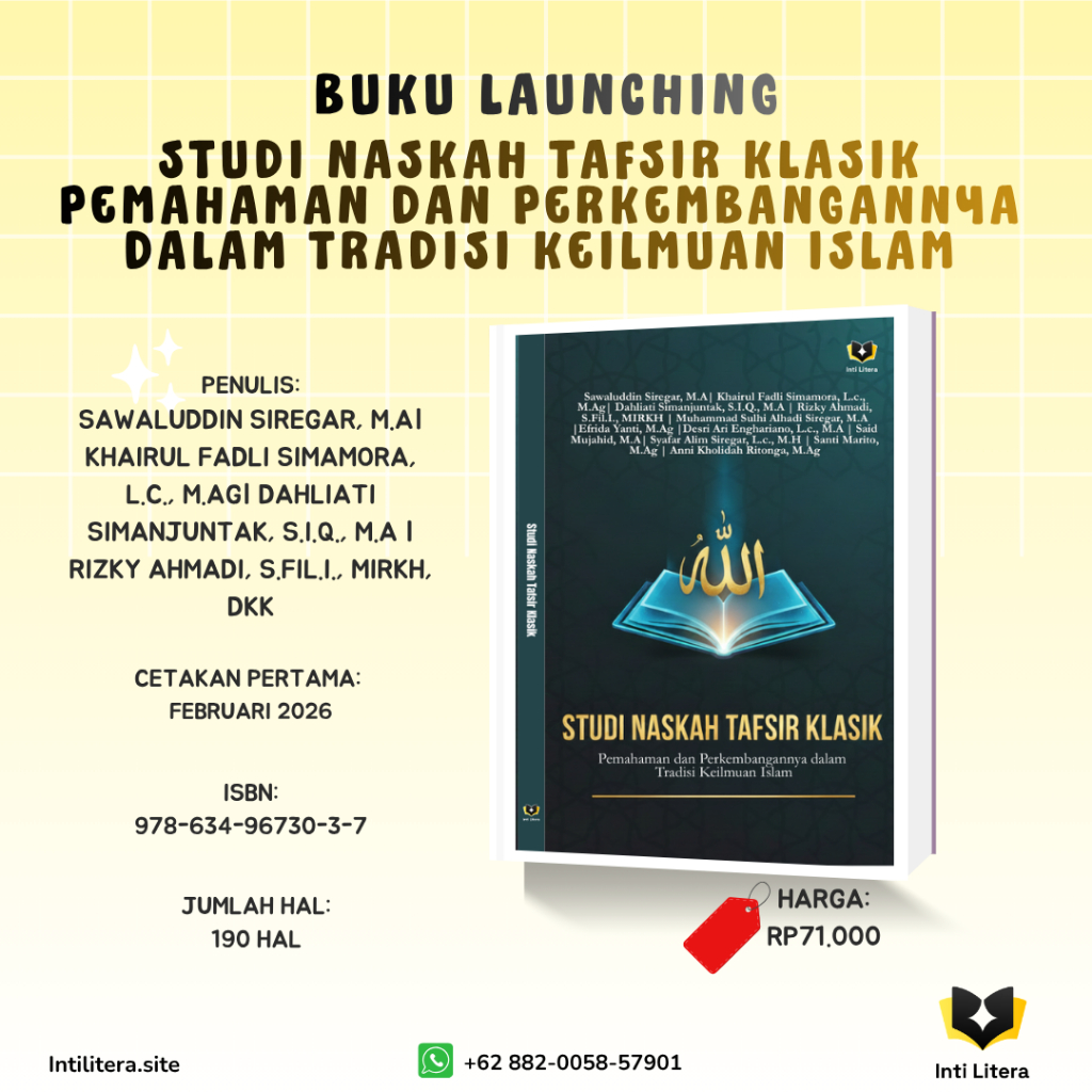 STUDI NASKAH TAFSIR KLASIK Pemahaman dan Perkembangannya dalam Tradisi Keilmuan Islam