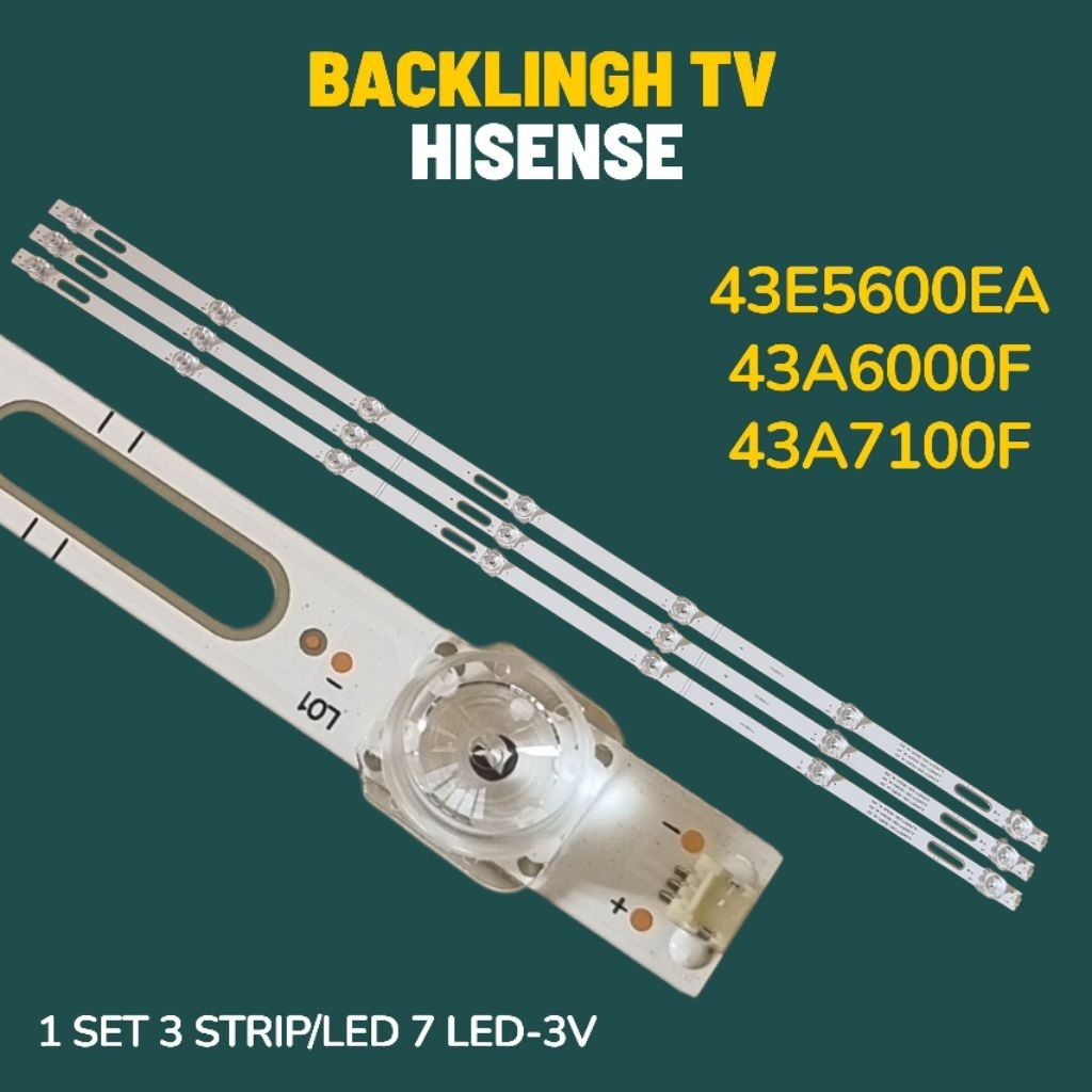 BACKLIGHT TV HISENSE 43 INCH 43E5600EA / 43A6000F / 43A7100F