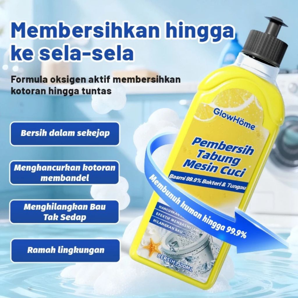 GlowHome Pembersih Tabung Mesin cuci 500ml | pembersih tabung mesin cuci