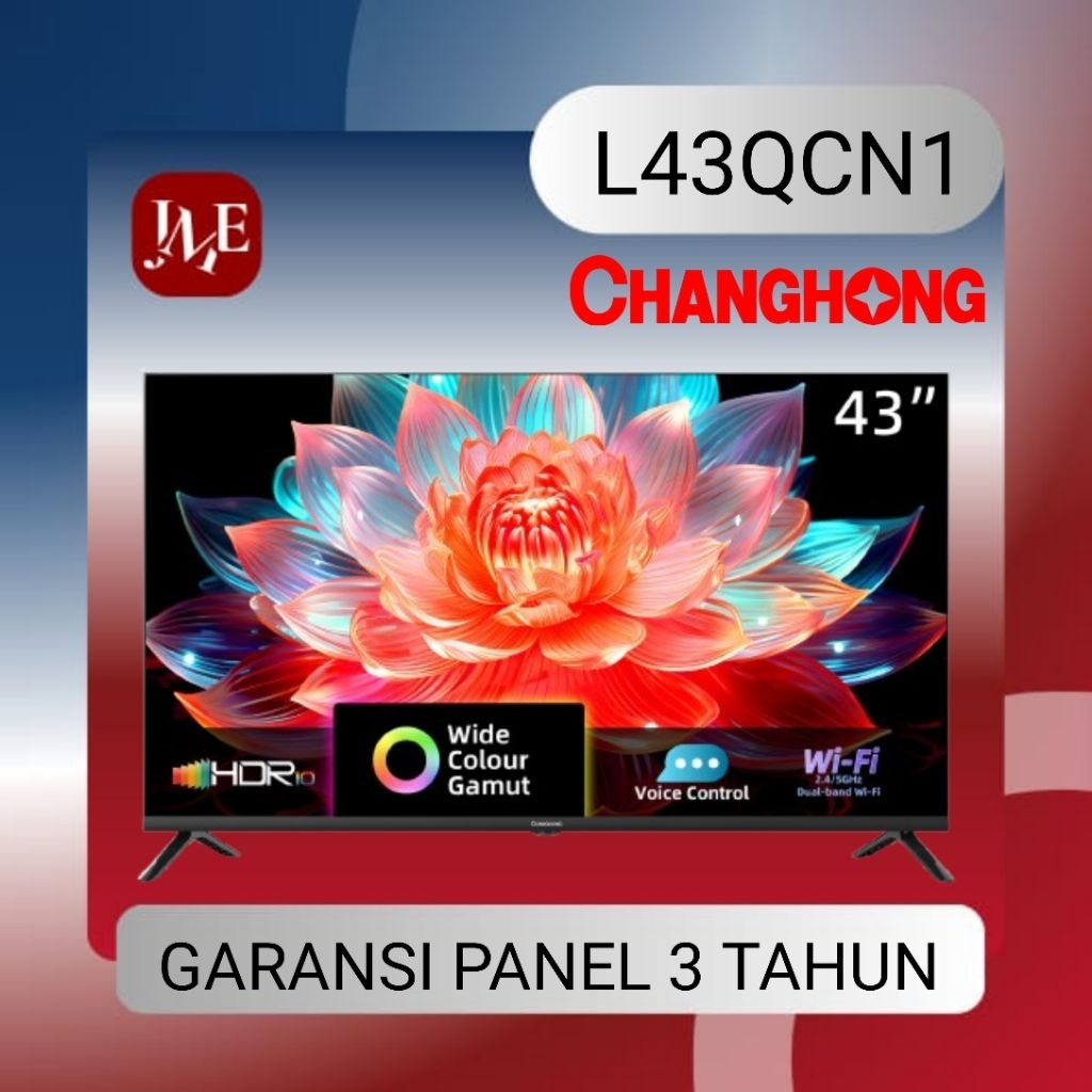 CHANGHONG U43QCN1 TV QLED 43 INCH SMART ANDROID GOOGLE TV 43 INCH 43QCN1 QLED TV CHANGHONG 43" DOLBY