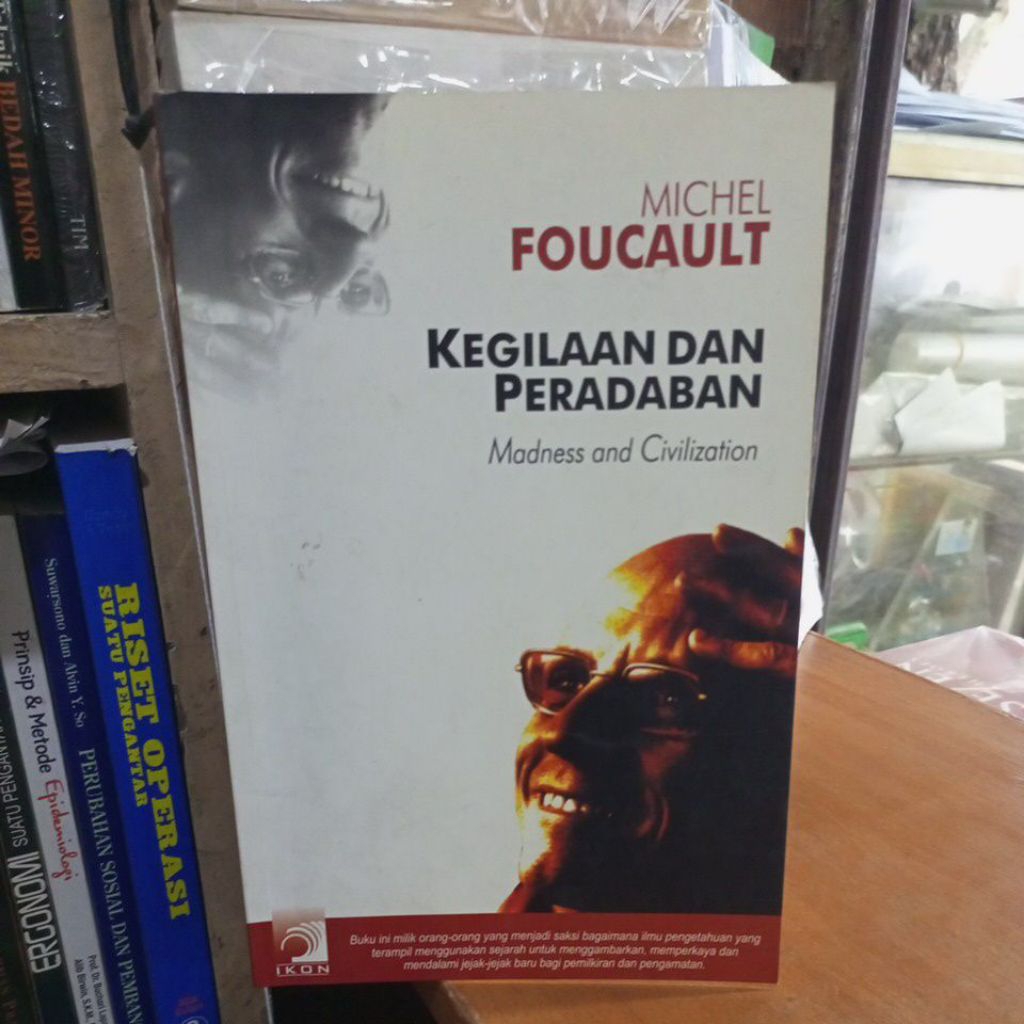 Buku MICHEL FOUCAULT KEGILAAN DAN PERADABAN