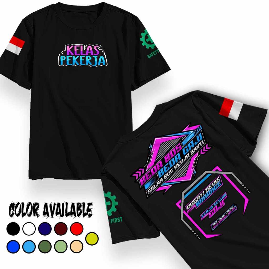 Kaos Beda Bos Beda Gaji Salah Bos Kerja Bakti - Baju Kata Kata Keren Nyindir Lucu Pejuang Rupiah