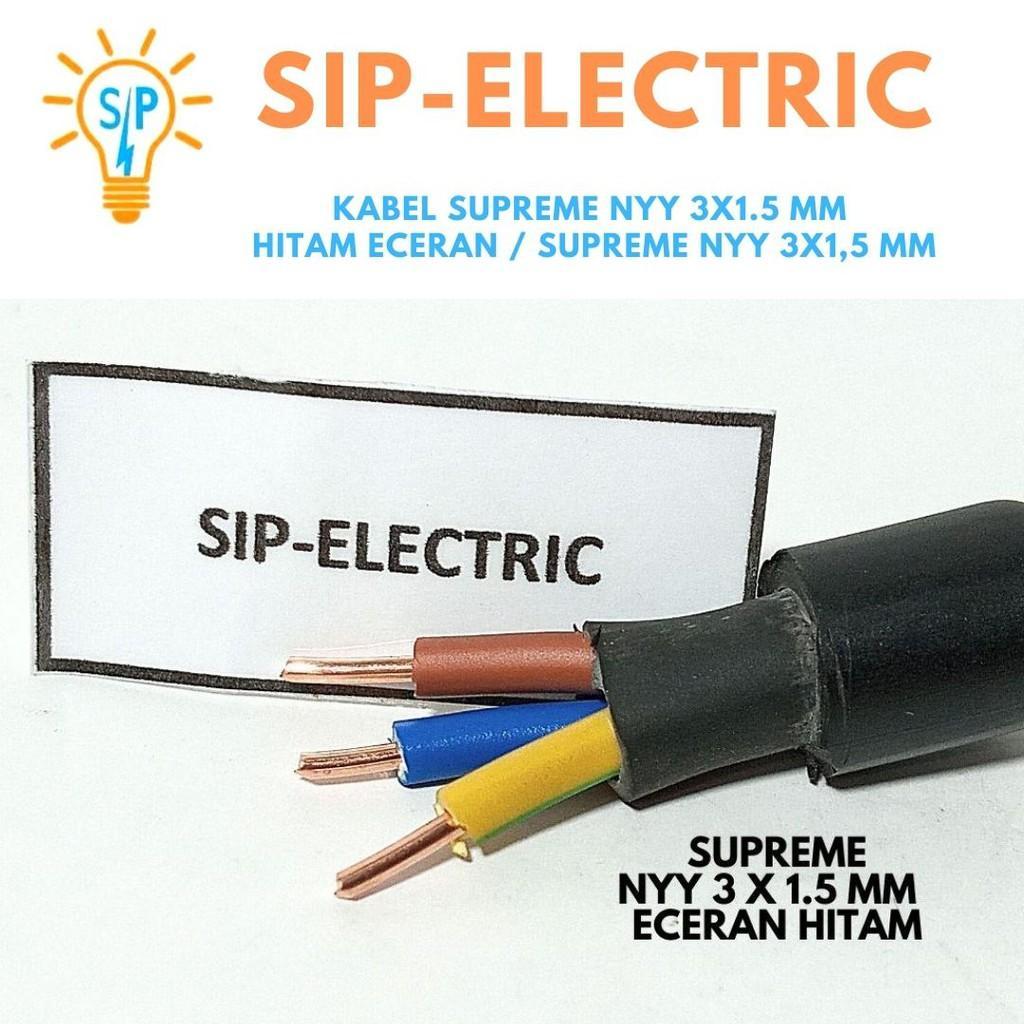 KABEL SUPREME NYY 3X1.5 MM HITAM ( ECERAN PER METER ) / KABEL LISTRIK INTI KAWAT TEMBAGA MURNI / SUP