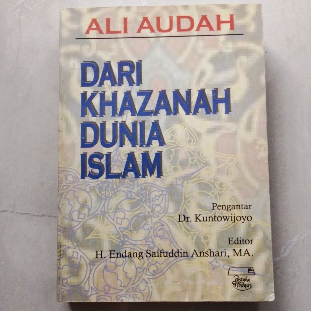 Buku Dari Khazanah Dunia Islam ( ORI BEKAS ) #Ali Audah