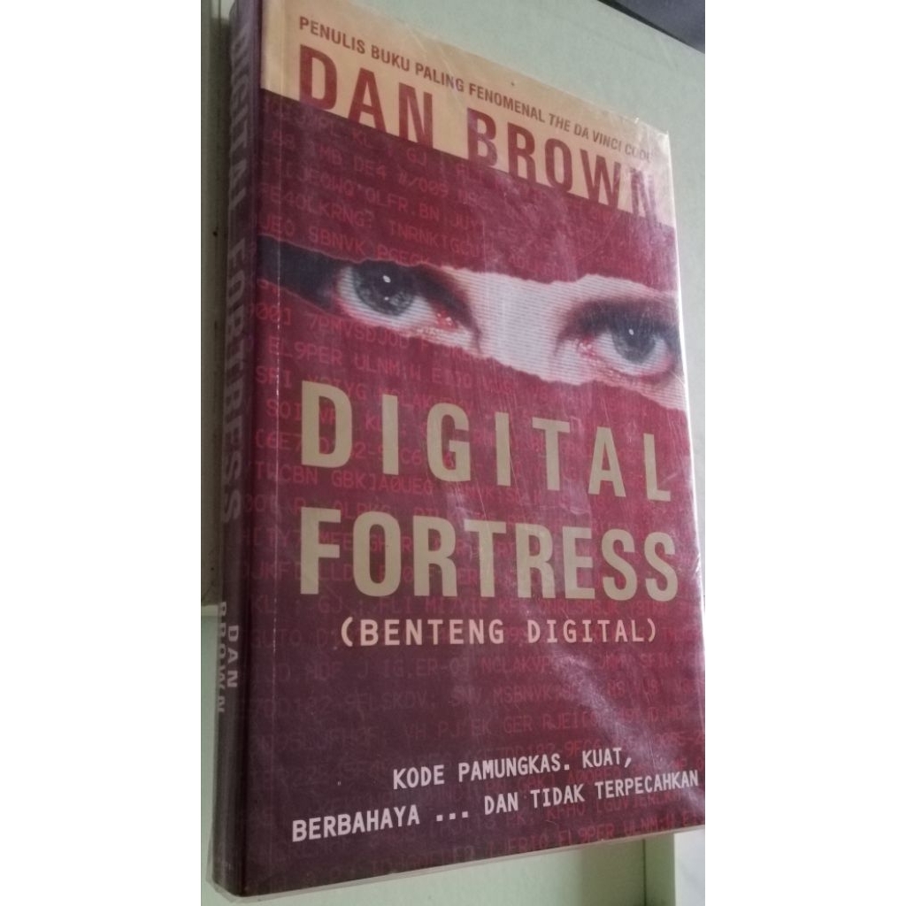 DIGITAL FORTRESS (Benteng Digital), oleh Dan Brown