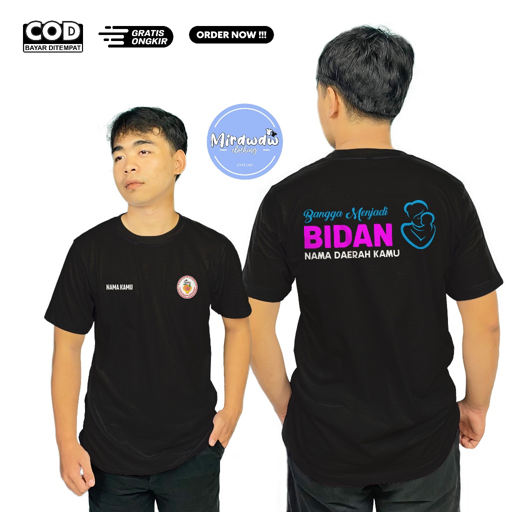 Kaos Bangga Menjadi Bidan Gratis Nama Kamu dan Nama Daerah Kamu Baju Distro