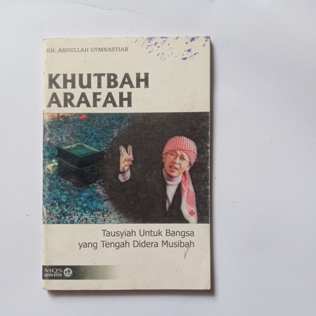 Khutbah Arafah - Kh. Abdullah Gymnastiar