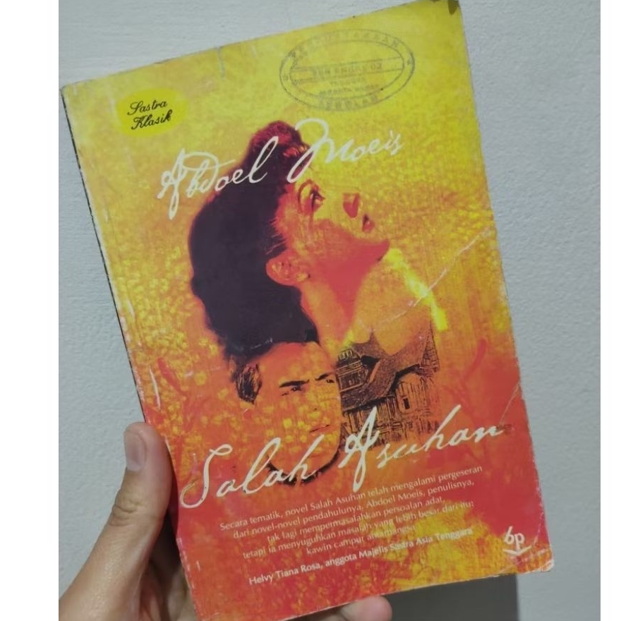 Novel klasik Abdoel Moeis Salah Asuhan/Roman klasik Salah Asuhan Abdoel Moeis/Buku Salah Asuhan kary