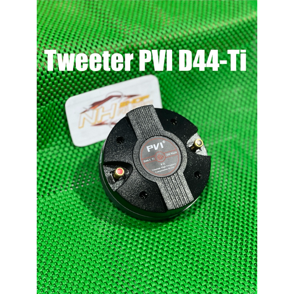 Driver Tweeter PVI D44 D 44 Twetter PVI D44-1 Ti Original VC 1,75 inchi 250 Watt Model Drat Coil 1,7
