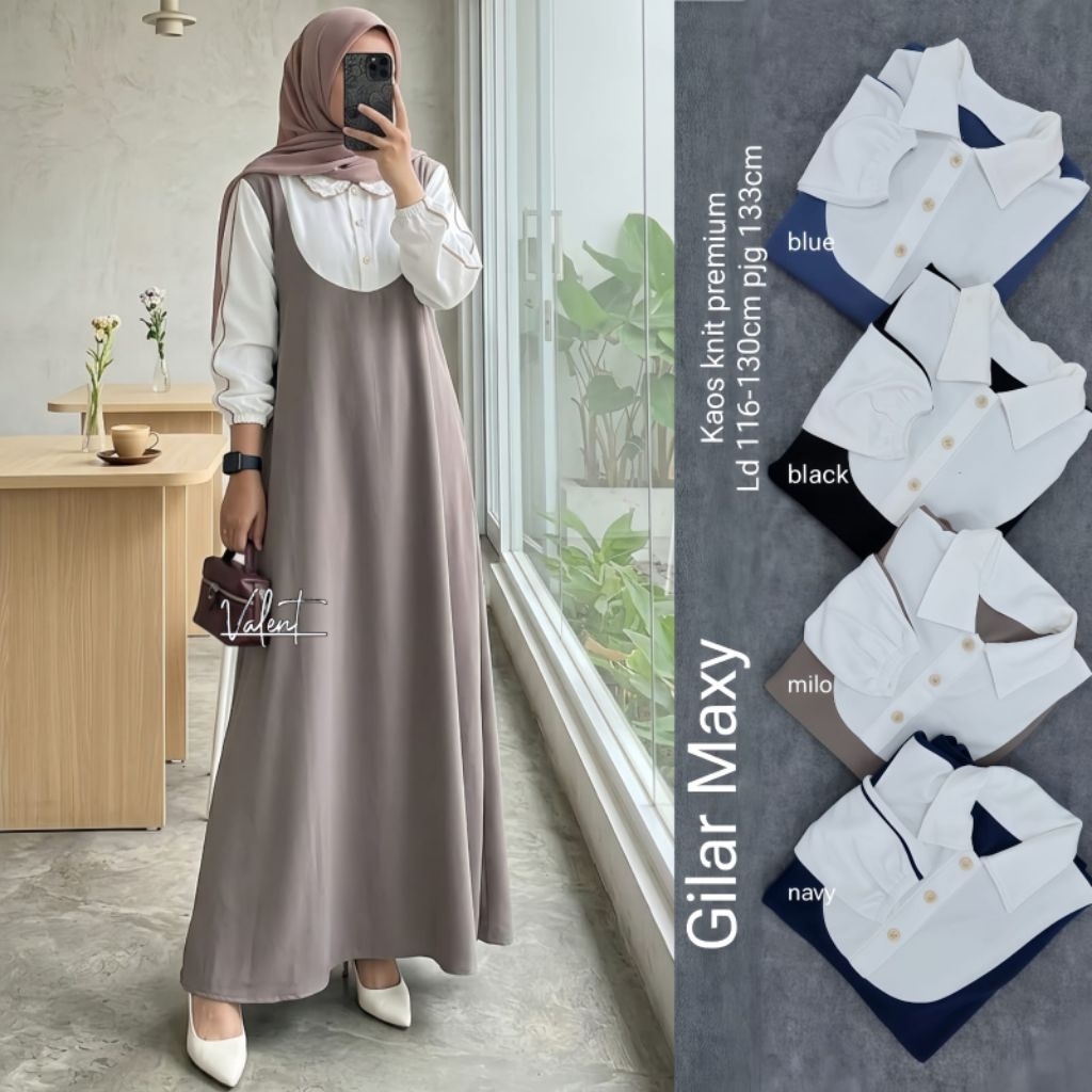 Gilar Maxy By Valent || Gamis