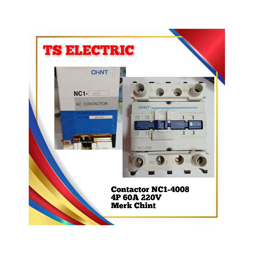 Kontaktor / Contactor Chint NC1-4008 18.5 Kw 4P 60A 220V (2NO 2NC) Merk Chint